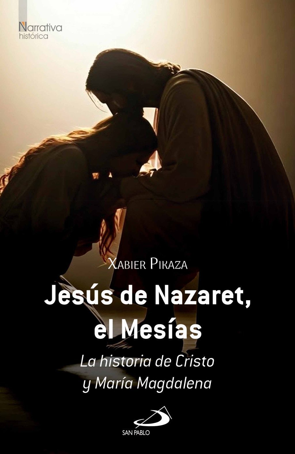 Jesús de Nazaret, el Mesías