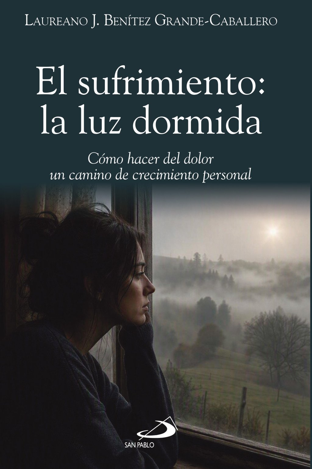 El sufrimiento: la luz dormida