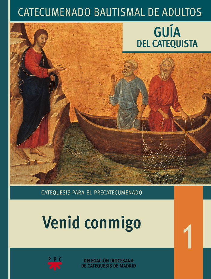 VENID CONMIGO. 1. GUIA DEL CATEQUISTA