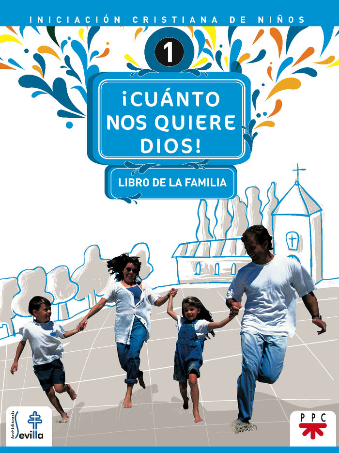 CUANTO NOS QUIERE DIOS! LIBRO DE FAMILIA