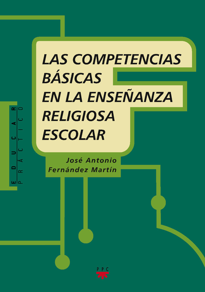 COMPETENCIAS BASICAS EN LA ENSEÑANZA RELIGIOSA ESCOLAR