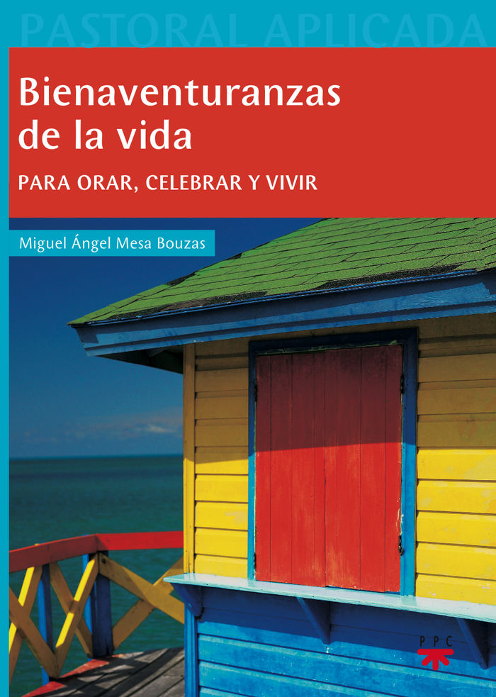 BIENAVENTURANZAS DE LA VIDA