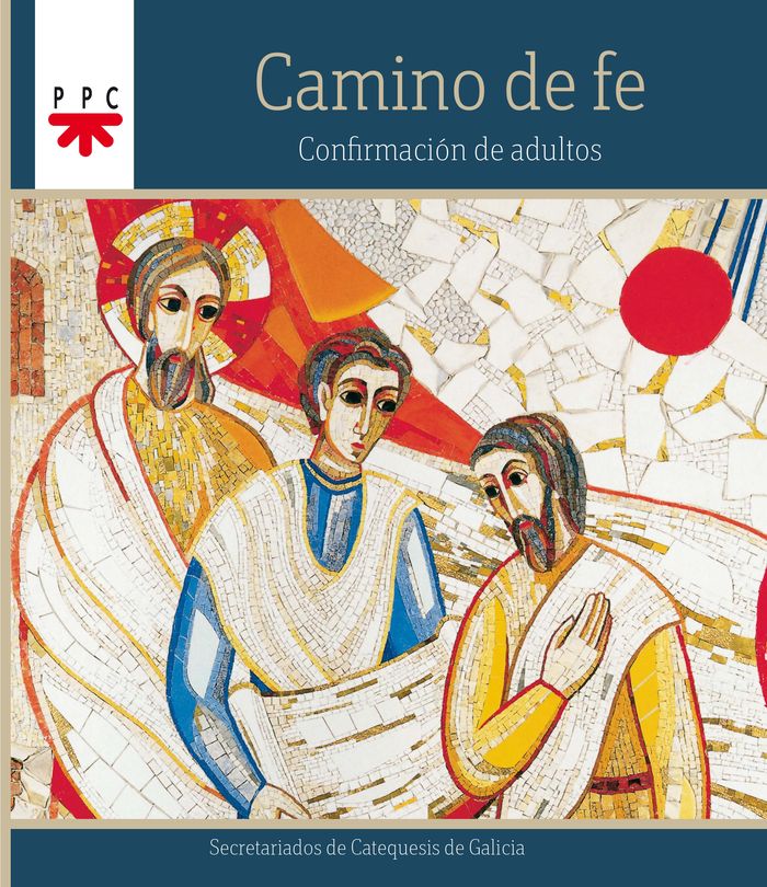 CAMINO DE FE. CONFIRMACION DE ADULTOS