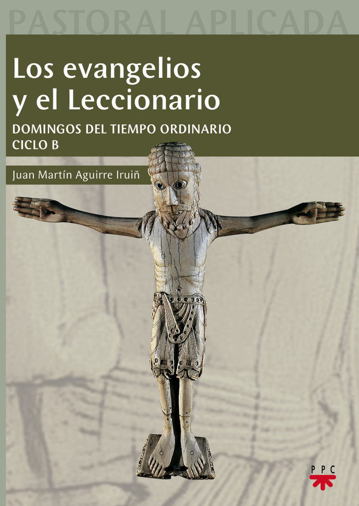 EVANGELIOS Y EL LECCIONARIO.CICLO B