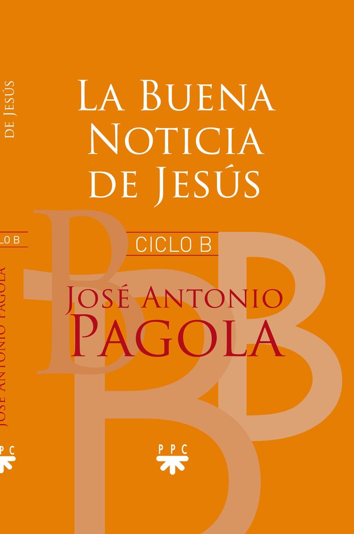 BUENA NOTICIA DE JESUS. CICLO B