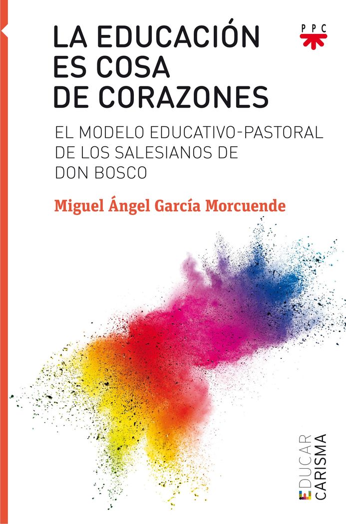 EDUCACION ES COSA DE CORAZONES, LA
