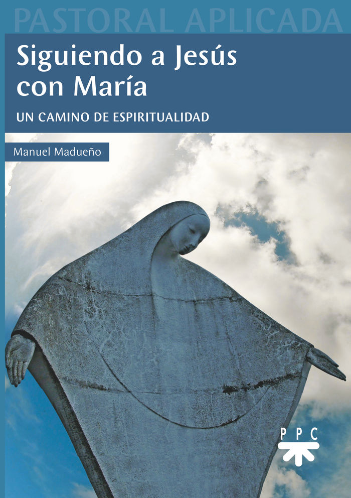 SIGUIENDO A JESUS CON MARIA