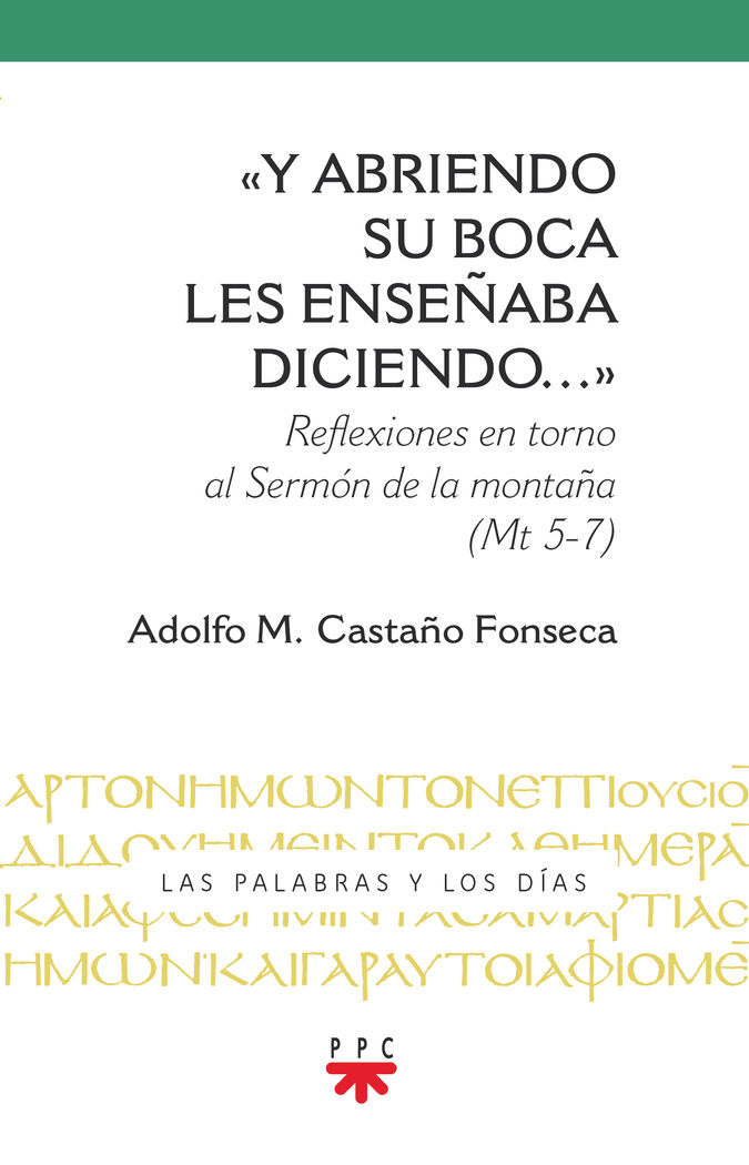 Y ABRIENDO SU BOCA LES ENSEÐABA DICIEND