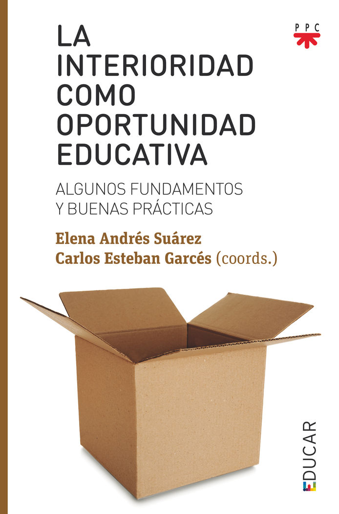 INTERIORIDAD COMO OPORTUNIDAD EDUCATIVA, LA