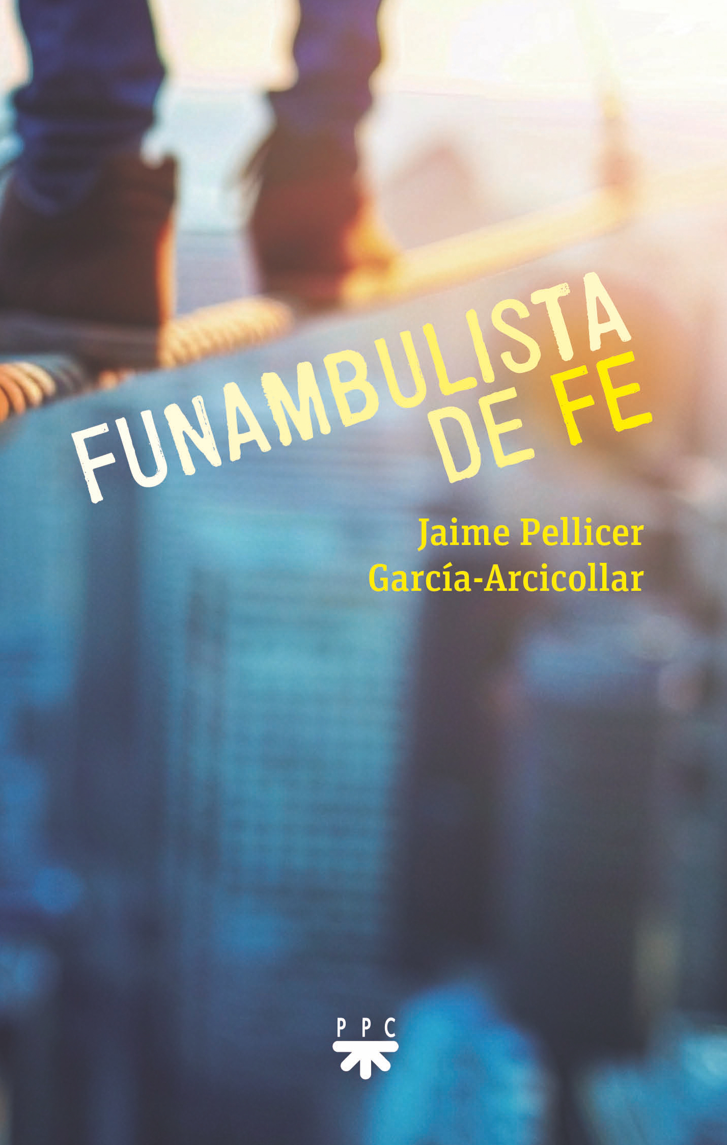 Funambulista de fe