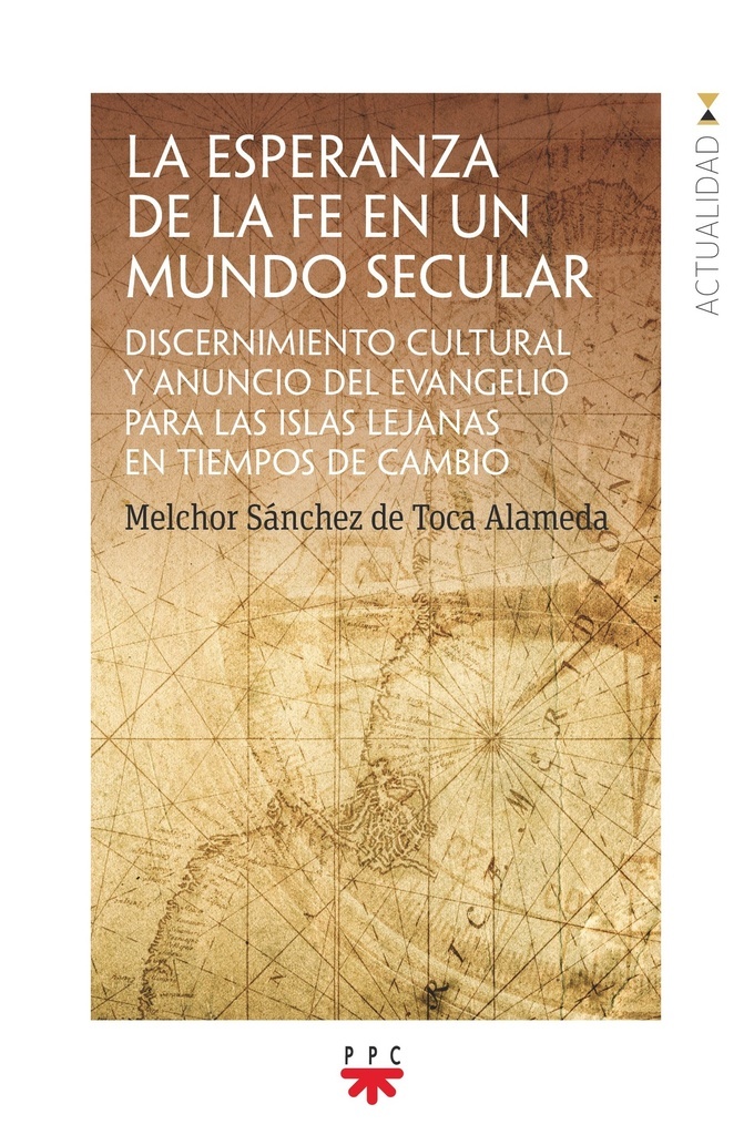 La esperanza de la fe en un mundo secular