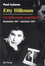 ETTY HILLESUM. UN ITINERARIO ESPIRITUAL