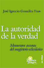 AUTORIDAD DE LA VERDAD, LA. MOMENTOS OSCUROS DEL MAGISTERIO