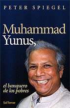 MUHAMMAD YUNUS, EL BANQUERO DE LOS POBRES
