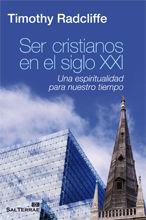 SER CRISTIANOS EN EL SIGLO XXI. UNA ESPIRITUALIDAD PAR
