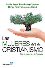 MUJERES EN EL CRISTIANISMO, LAS. ONCE CALAS EN LA HISTORIA