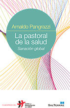 PASTORAL DE LA SALUD. SANACION GLOBAL.