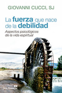 FUERZA QUE NACE DE LA DEBILIDAD