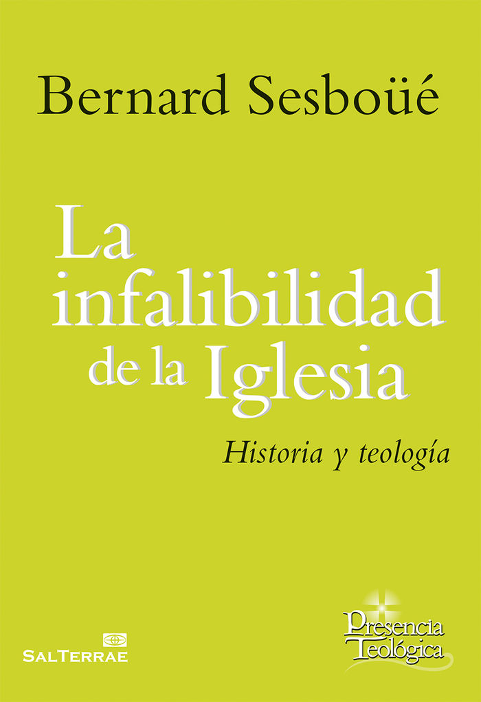 INFALIBILIDAD DE LA IGLESIA.Hª.Y TEOLOG.