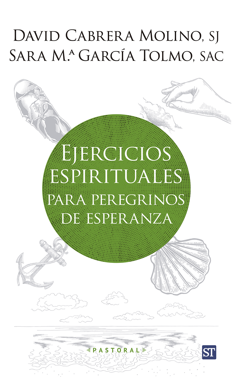 EJERCICIOS ESPIRITUALES PARA PEREGRINOS DE DEESPERANZA