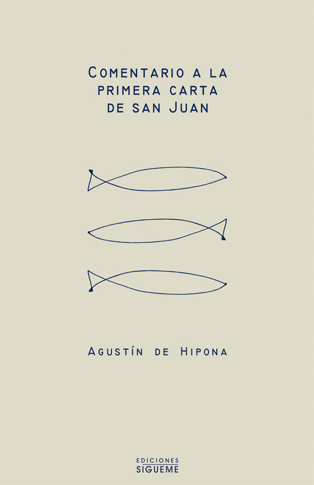 COMENTARIO PRIMERA CARTA DE SAN JUAN