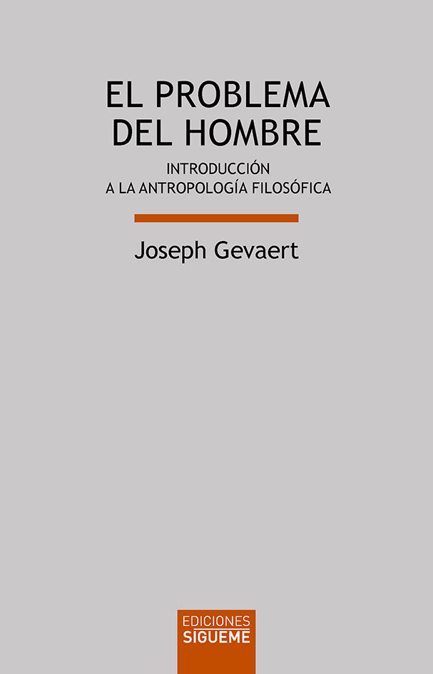 PROBLEMA DEL HOMBRE, EL. (NUEVA EDICION)
