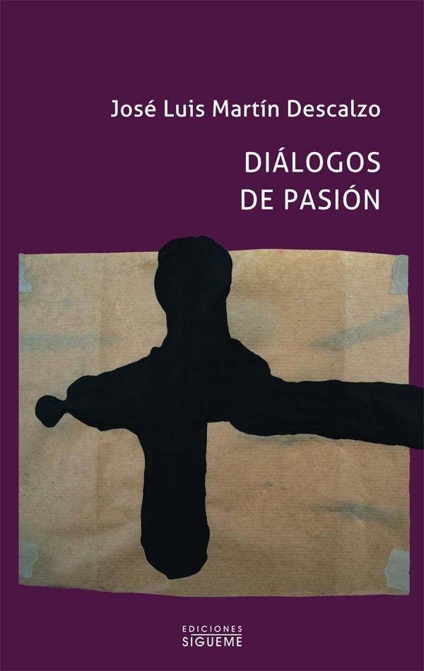 DIALOGOS DE PASION. ED. AMPLIADA
