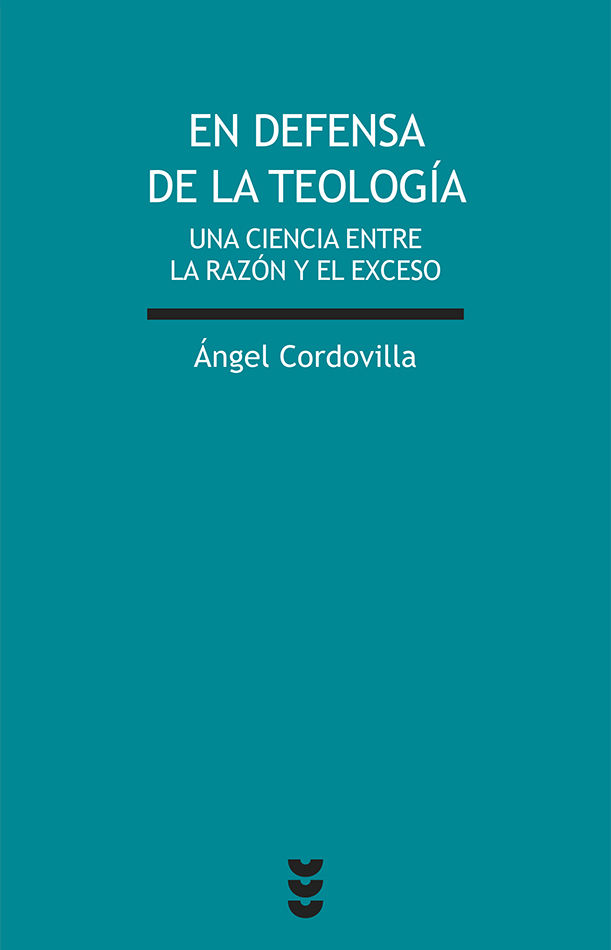 EN DEFENSA DE LA TEOLOGIA