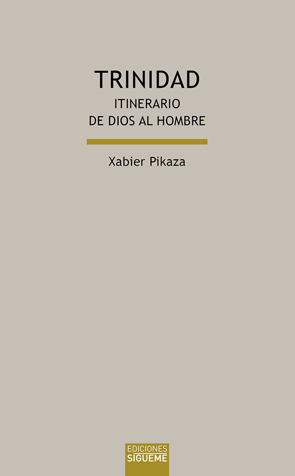 TRINIDAD. ITINERARIO DE DIOS AL HOMBRE