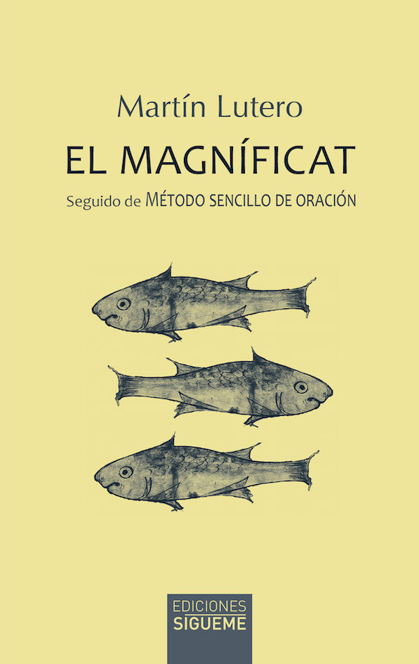 MAGNIFICAT, EL. M. LUTERO