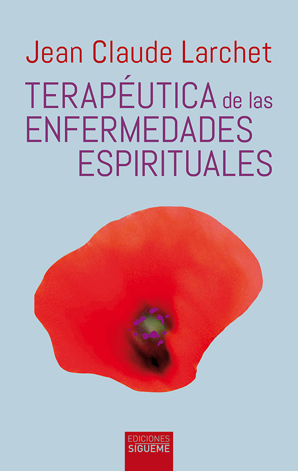 TERAPEUTICA DE LAS ENFERMEDADES ESPIRITUALES