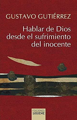 HABLAR DE DIOS DESDE EL SUFRIMIENTO DEL INOCENTE
