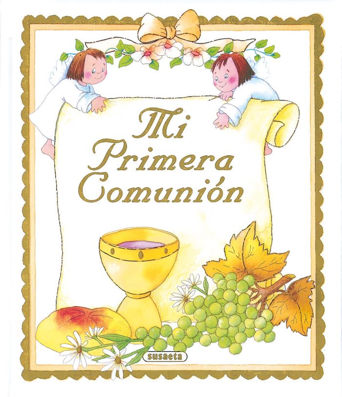 MI PRIMERA COMUNION (SUSAETA)