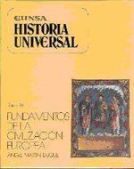Hª UNIVERSAL. 4. FUNDAMENTOS CIVILIZACION EUROPEA