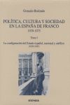 POLITICA, CULTURA Y SOCIEDAD EN LA ESPAÑA DE FRANCO. 1