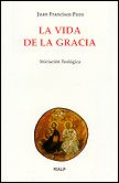 VIDA DE LA GRACIA, LA