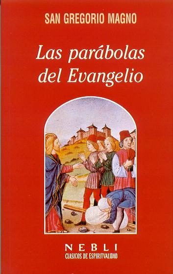 PARABOLAS DEL EVANGELIO, LAS