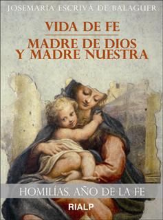 VIDA DE FE. MADRE DE DIOS