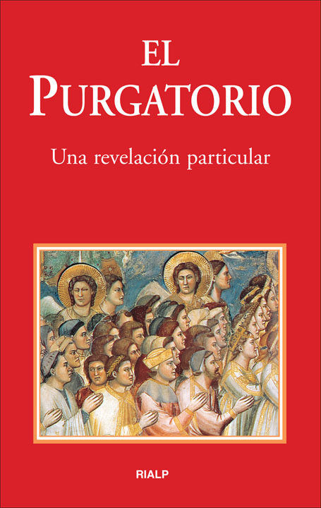 PURGATORIO, EL nº 43(NUEVO) UNA REVELACION PARTICULAR
