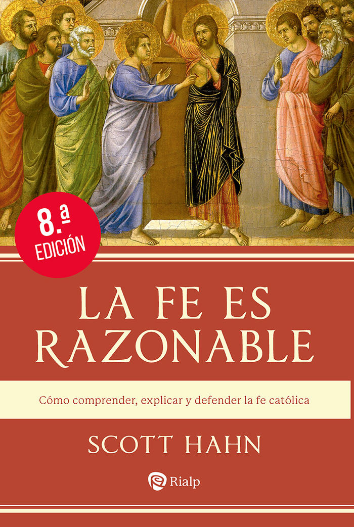 FE ES RAZONABLE, LA. 8ª ED.