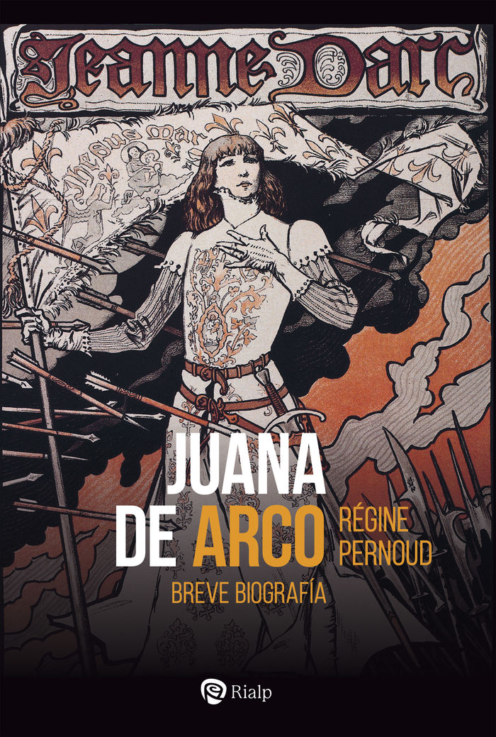 JUANA DE ARCO. BREVE BIOGRAFIA
