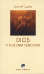 DIOS Y NUESTRA FELICIDAD (DG)