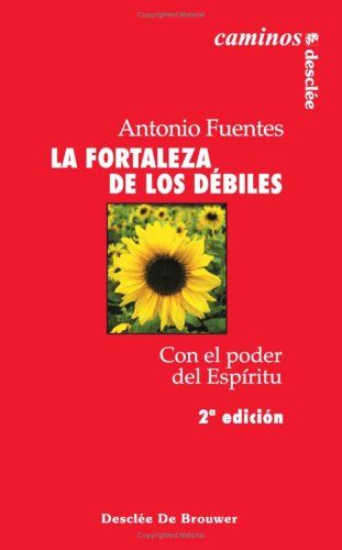 FORTALEZA DE LOS DEBILES, LA. (DG)