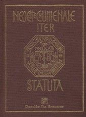 NEOCATECHUMENALE ITER STATUTA. ESTATUTOS NEOCATECUMENADO