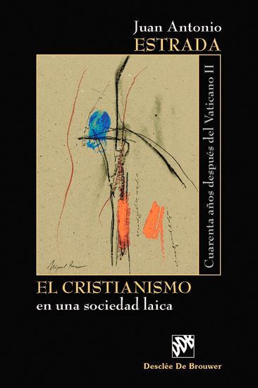 CRISTIANISMO EN UNA SOCIEDAD LAICA. 40 AÑOS DESPUES DEL VA