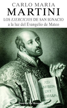 EJERCICIOS DE SAN IGNACIO A LA LUZ DEL EVANGELIO DE MATEO