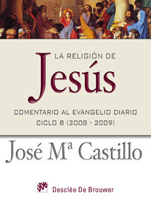 RELIGION DE JESUS, LA. B 2009