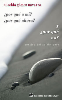 POR QUE A MI? POR QUE AHORA? Y POR QUE NO?