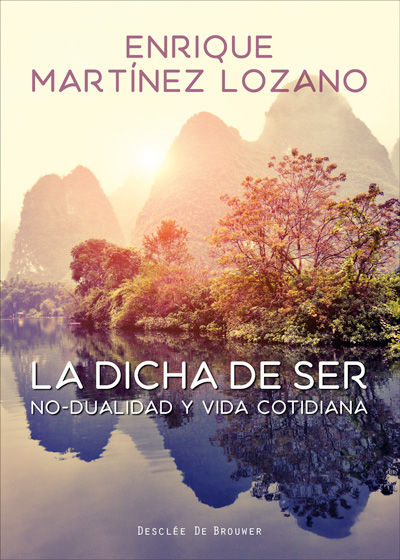 DICHA DE SER. NODUALIDAD Y VIDA COTIDIANA, LA