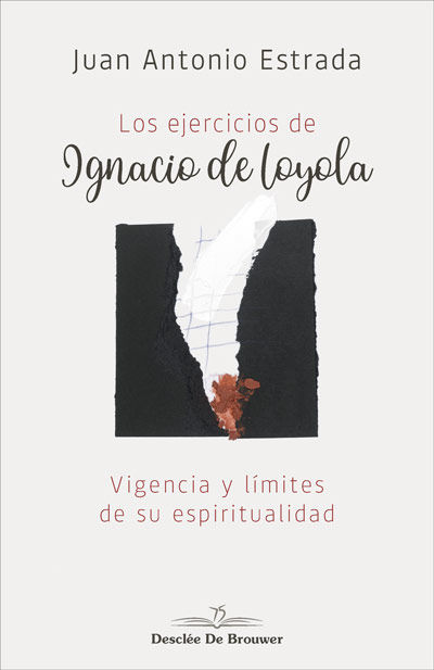 EJERCICIOS DE IGNACIO DE LOYOLA. DDB